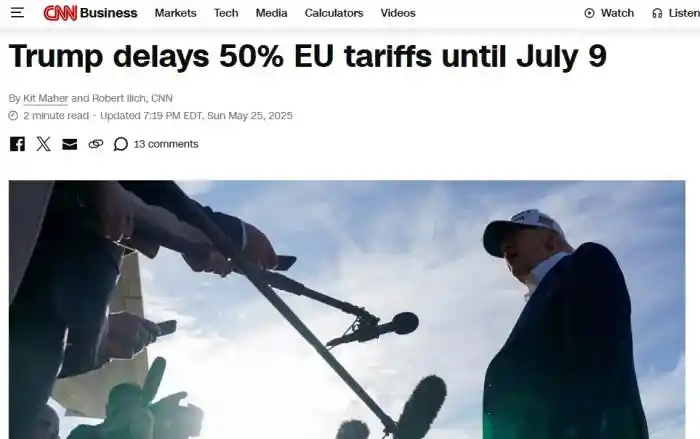 特朗普同意延后对欧盟加征关税至7月9日，美欧贸易博弈再添悬念